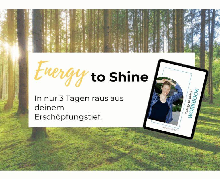 Energy to Shine - Hanna Schönert - in nur 3 Tagen aus dem Erschöpfungstief